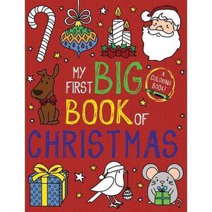 My First Big Book of Christmas -- Little Bee Books